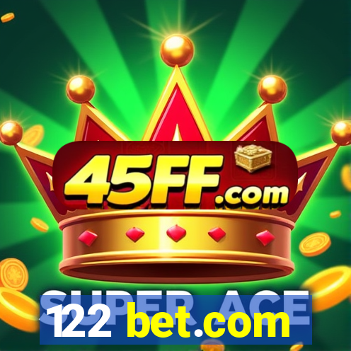122 bet.com